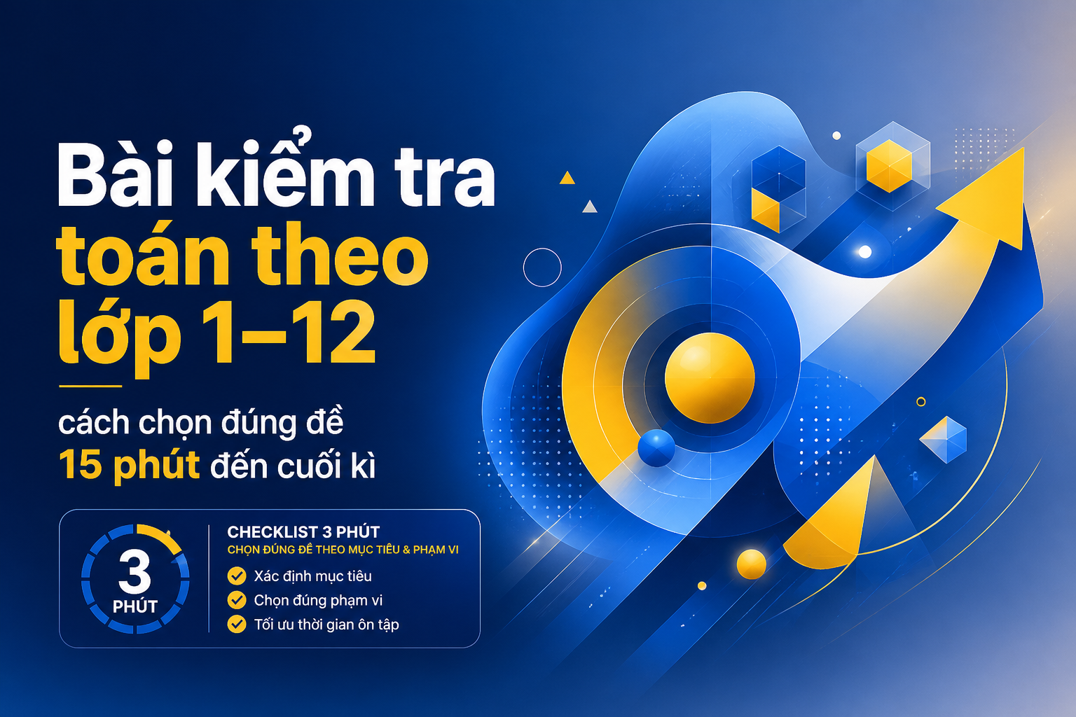 Sơ đồ chọn bài kiểm tra toán theo mục tiêu và thời lượng