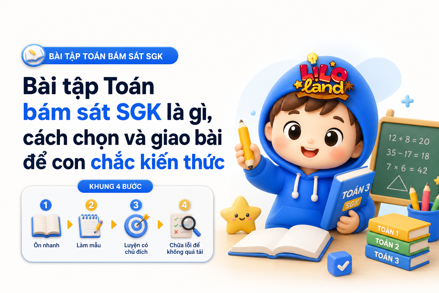 Khung 4 bước giao bài tập Toán bám sát SGK tại nhà