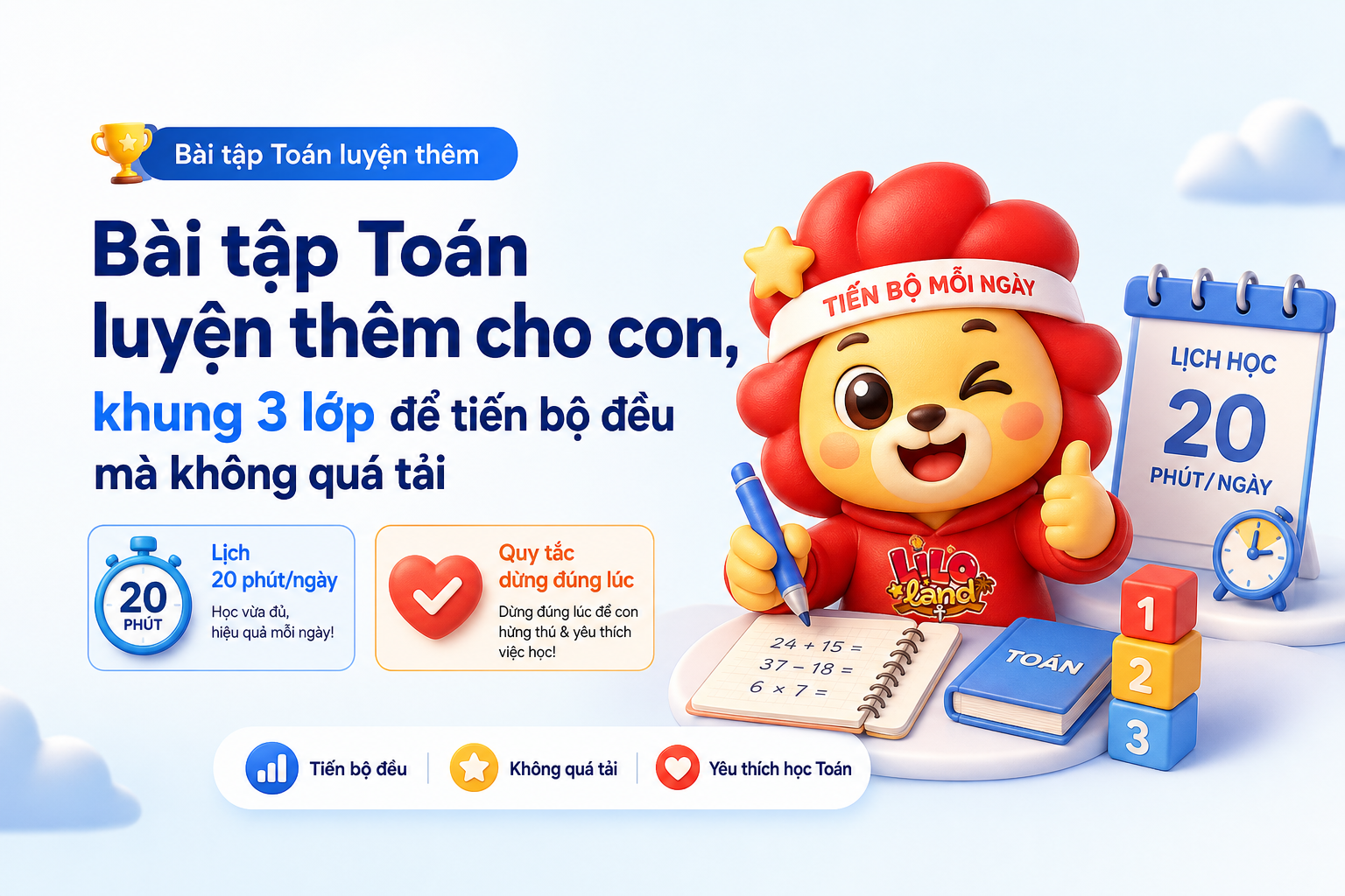 Lịch luyện 20 phút mỗi ngày với bài tập Toán luyện thêm