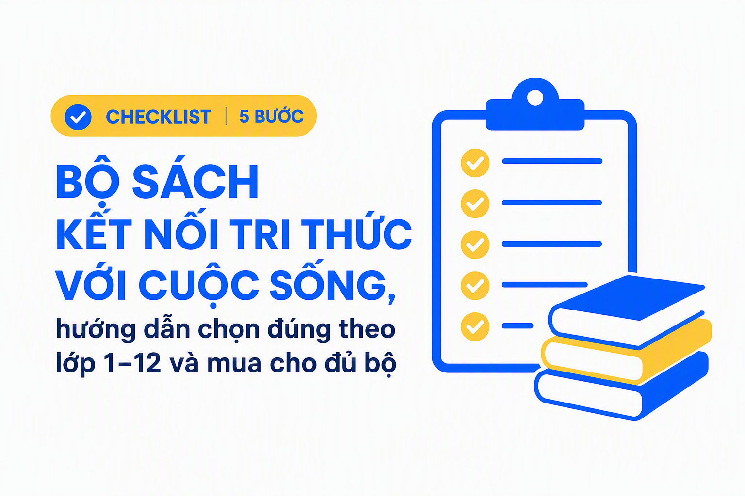 Checklist mua bộ sách kết nối tri thức với cuộc sống theo lớp