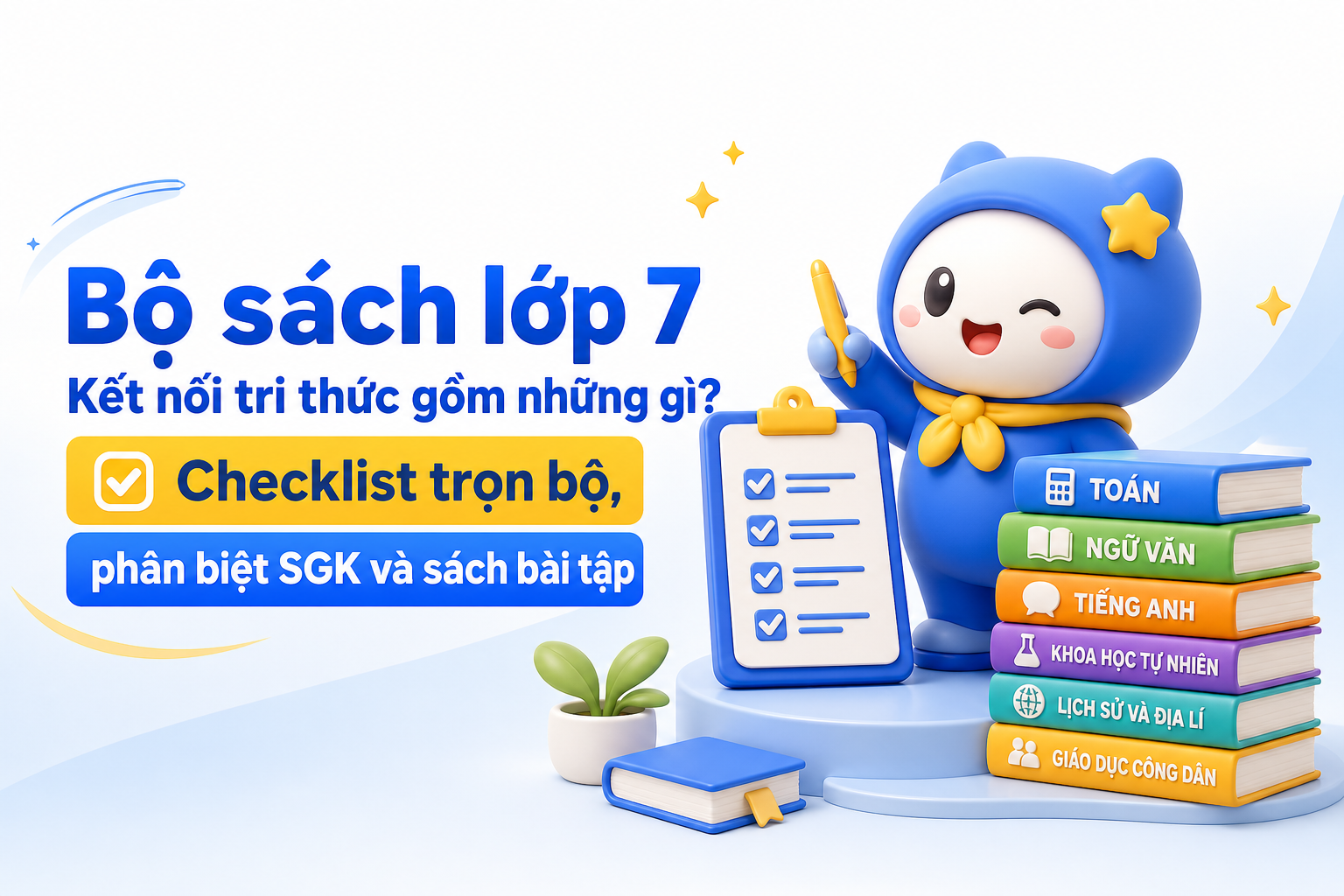 bo-sach-lop-7-ket-noi-tri-thuc-checklist-sgk-sach-bai-tap-2026 image 2.jpg