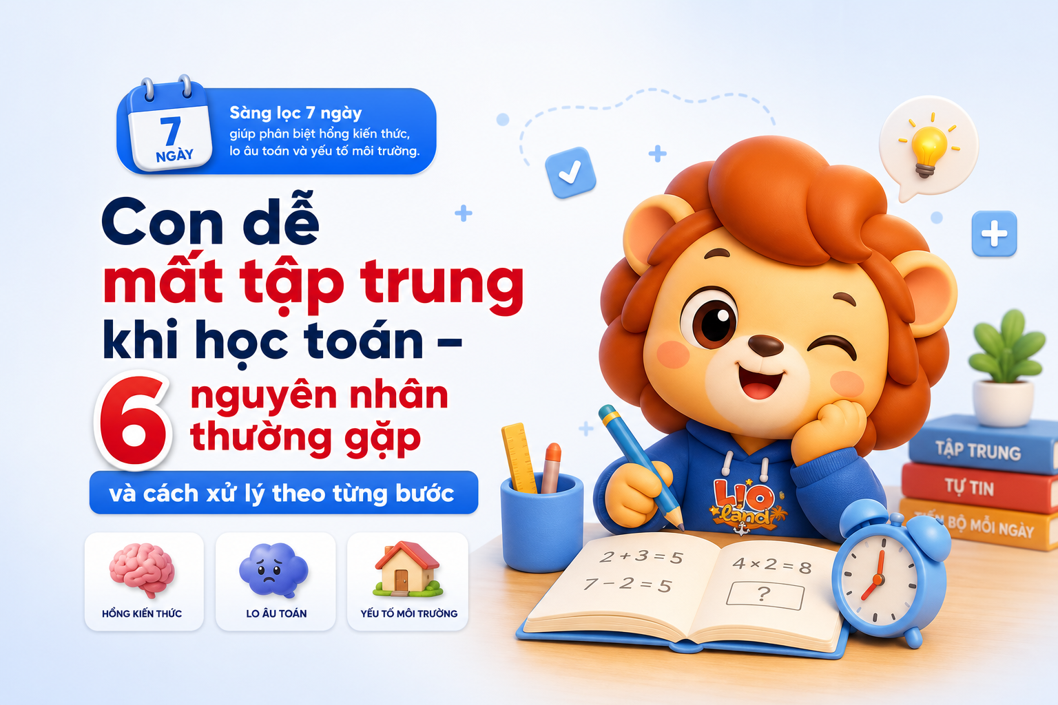 Checklist sàng lọc 7 ngày khi con dễ mất tập trung khi học Toán