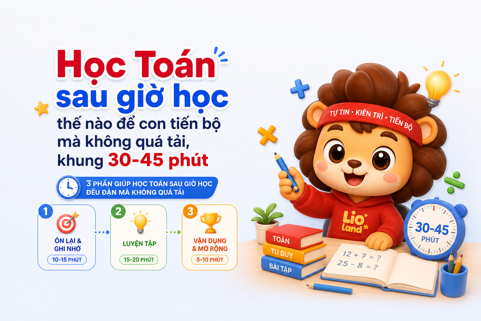 Khung học Toán sau giờ học 30-45 phút cho học sinh lớp 6-9