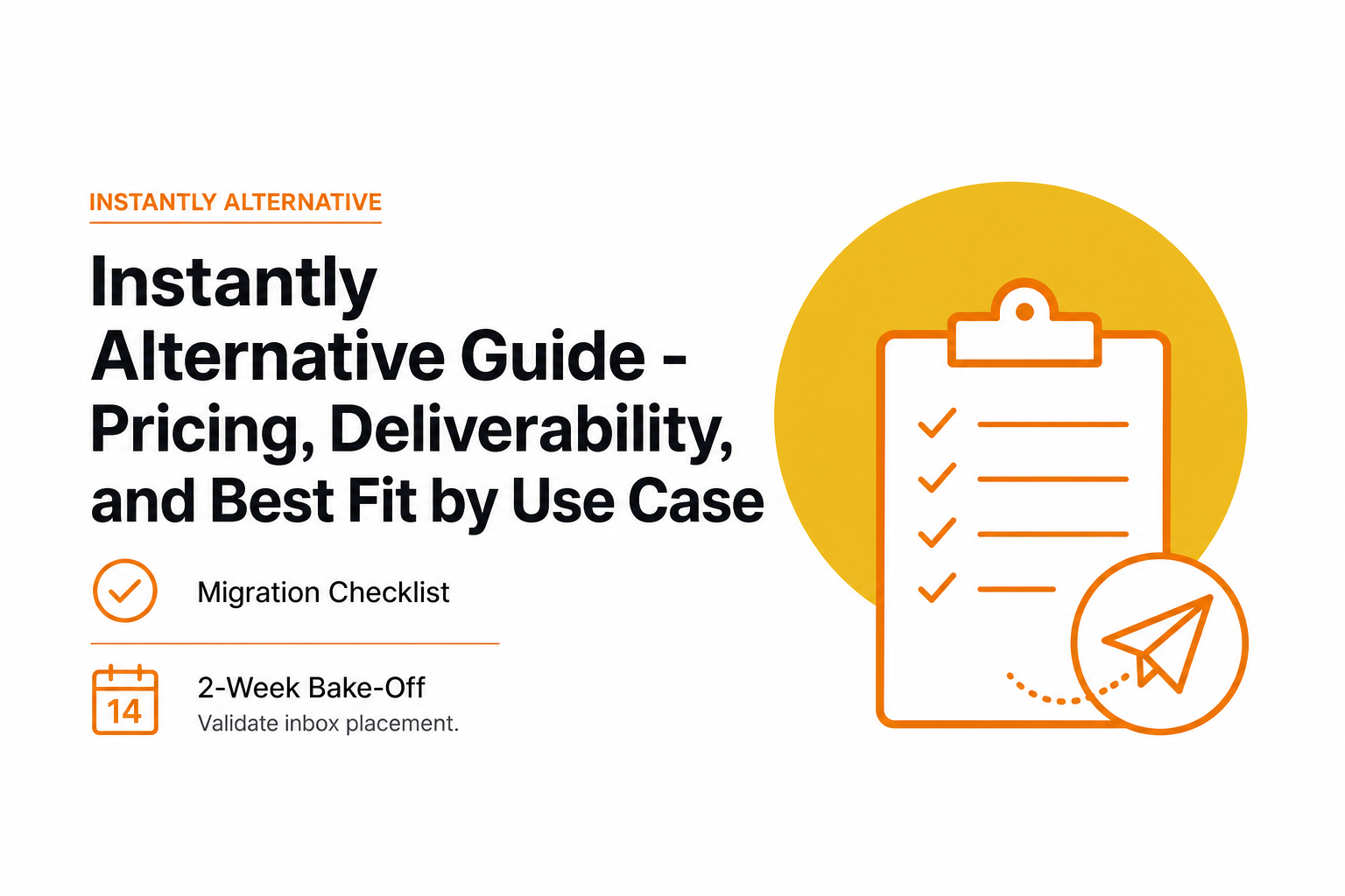instantly-alternative-guide-pricing-deliverability-best-fit-by-use-case image 2.jpg