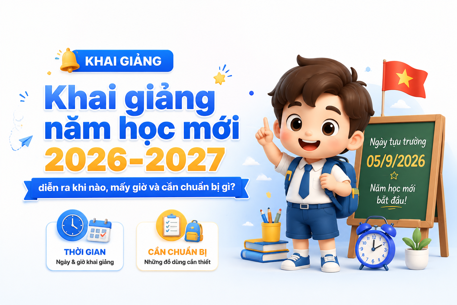 Khung thời gian khai giảng năm học mới và chuẩn bị cơ bản