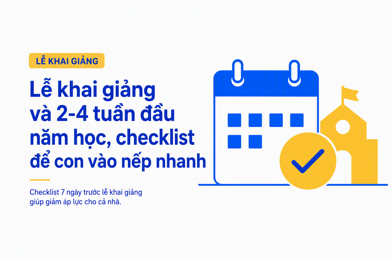 Checklist chuẩn bị trước lễ khai giảng cho học sinh