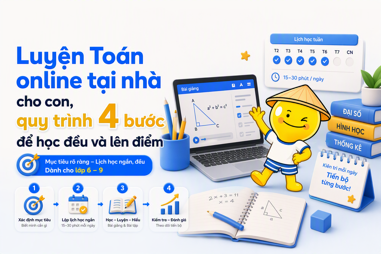 Phụ huynh thiết kế lịch luyện Toán online tại nhà cho con lớp 6-9