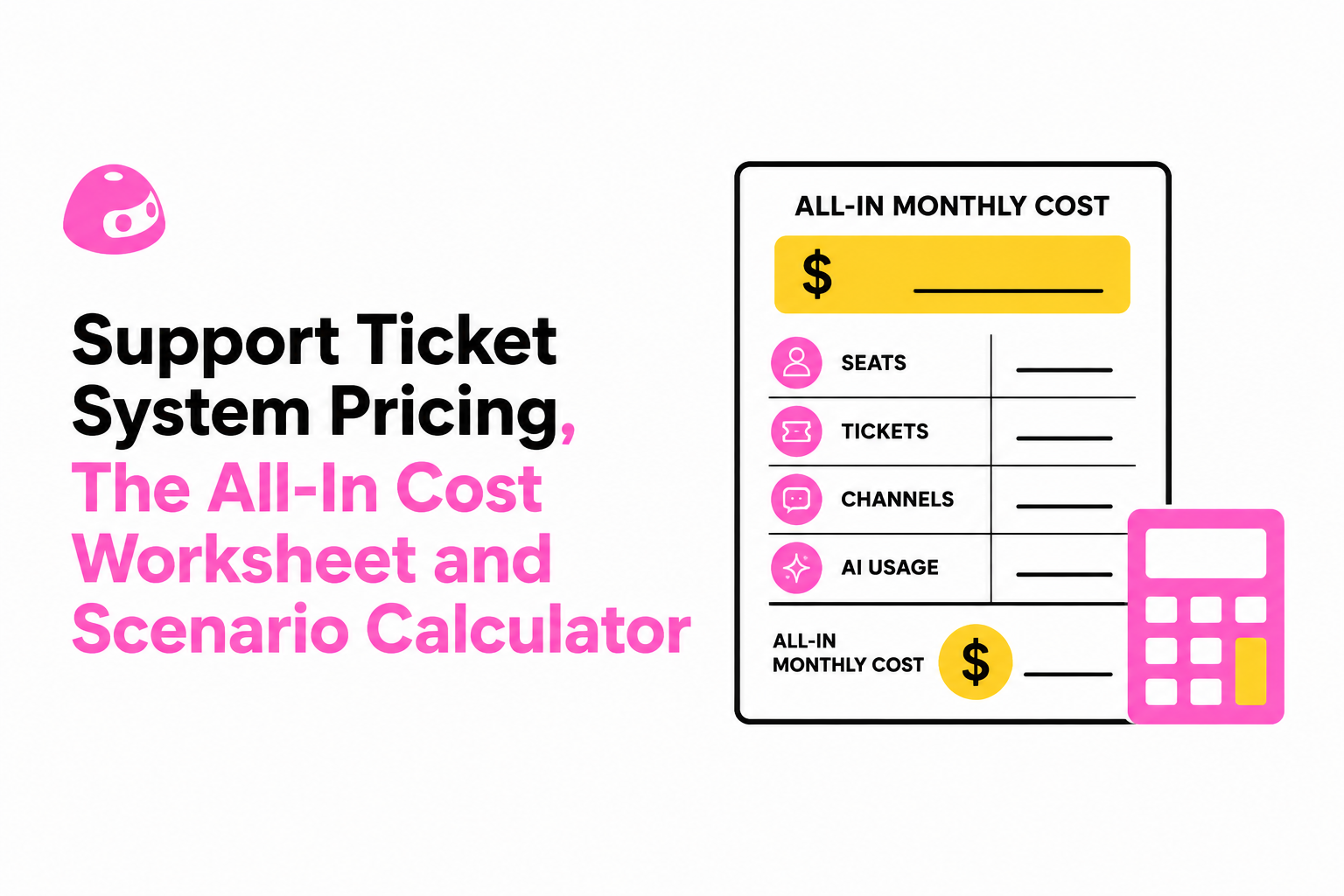 support-ticket-system-pricing-all-in-worksheet-scenario-calculator image 1.jpg