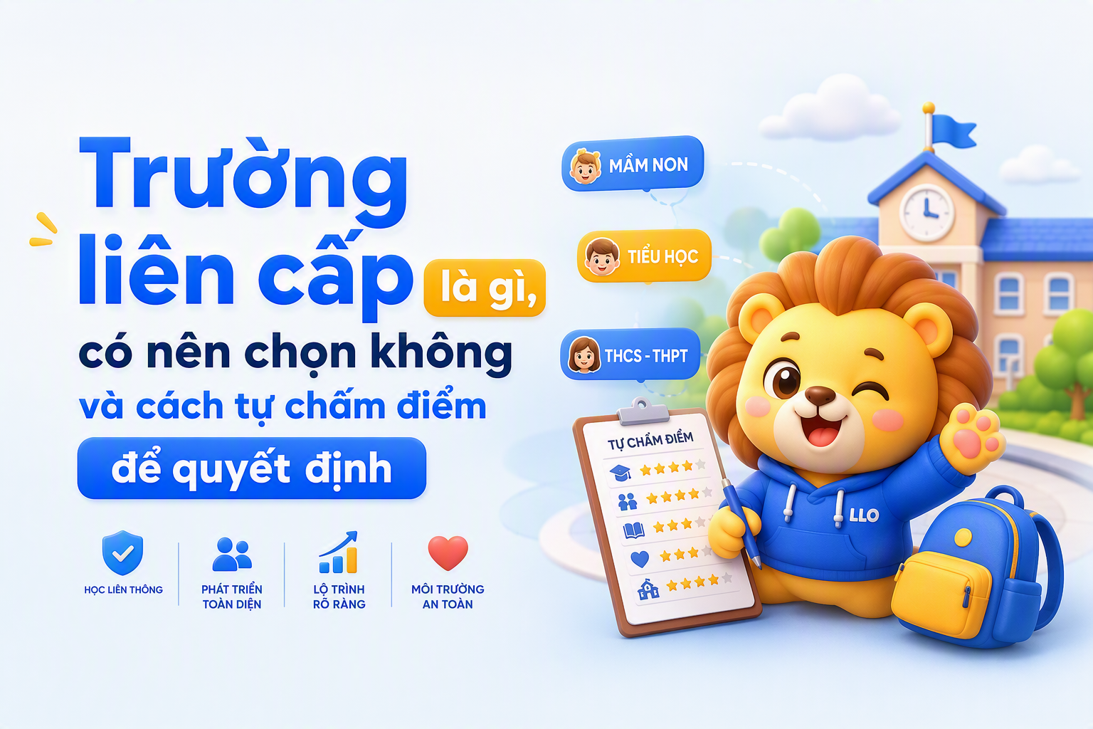 Tổng quan mô hình trường liên cấp và các cấp học trong cùng hệ thống