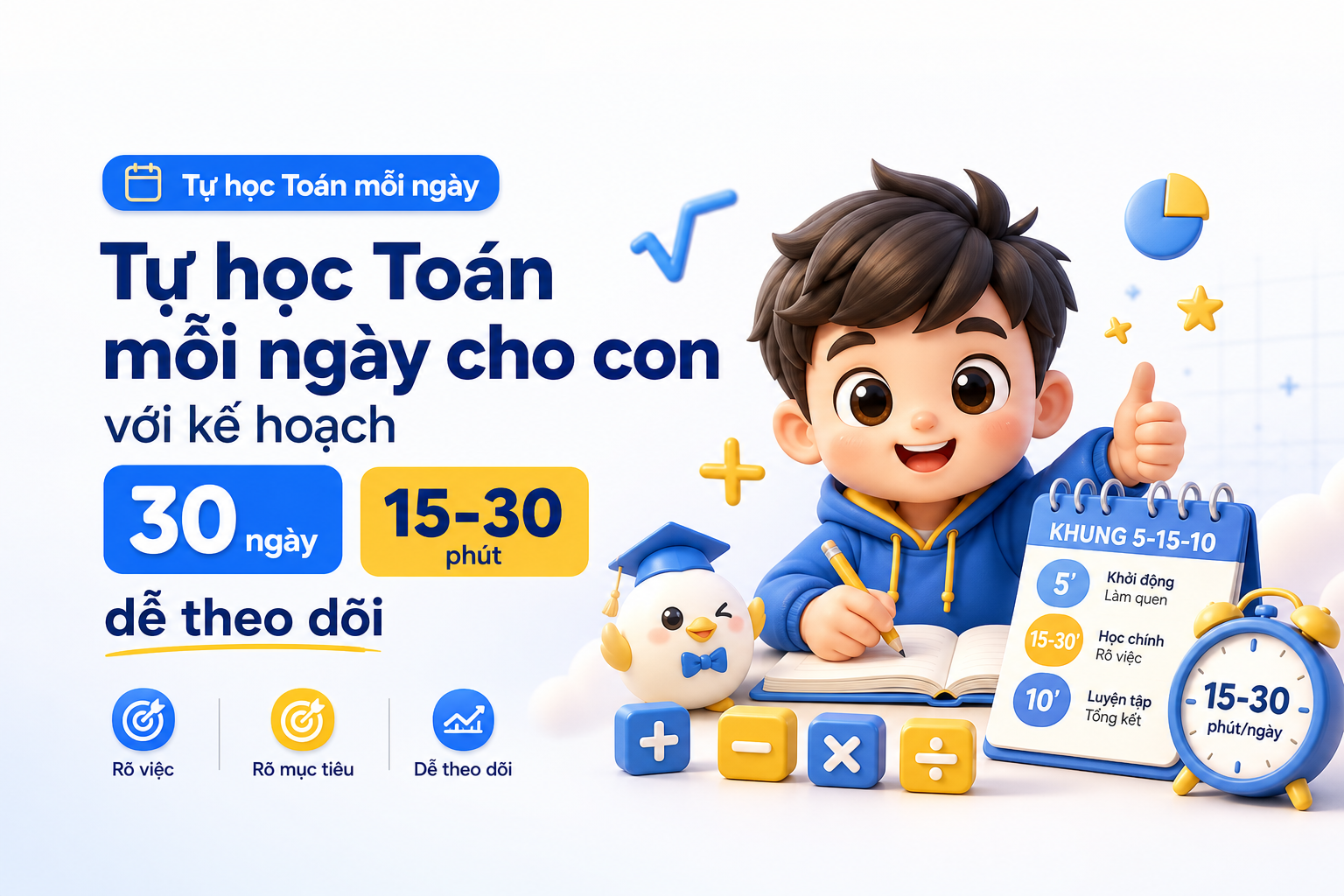 Khung 30 phút tự học Toán mỗi ngày theo 5-15-10