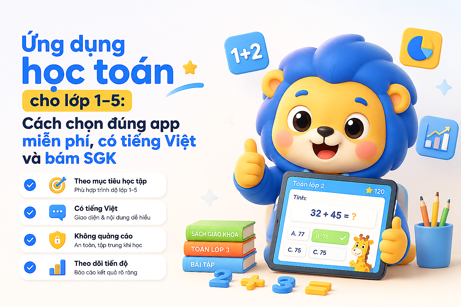 Bảng tiêu chí chọn ứng dụng học toán cho lớp 1–5